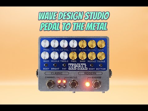 PEDAL OF THE WEEK EPISODE #5 - WAVE DESIGN STUDIO PEDAL TO THE METAL