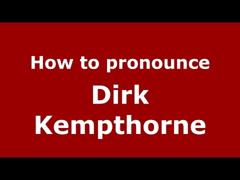How to pronounce Dirk Kempthorne (American English/US)  - PronounceNames.com