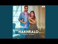 Nakhralo (feat. Chitralekha Sen)