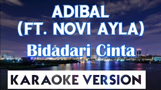 Download lagu Adibal - Bidadari Cinta Karaoke mp3