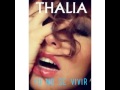 Thalia Yo No Se Vivir