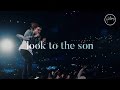 Look To The Son