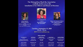 The Metropolitan Black Bar Association's 2020 Installation of Officers and Board of Directors.