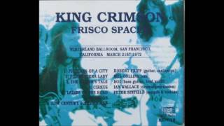 King Crimson &quot;Pictures Of A City&quot; (1972.3.21) San Francisco, California, USA