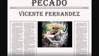 PECADO-Vicente Fernandez