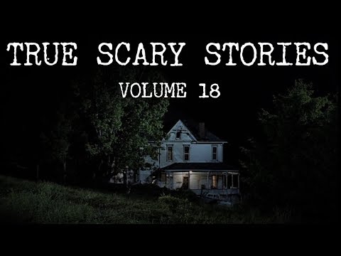 13 TRUE SCARY STORIES [Compilation Vol.18]