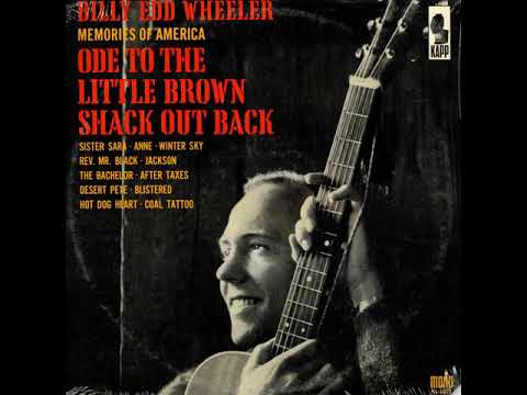Billy Edd Wheeler – Memories Of America / Ode To The Little Brown Shack Out Back