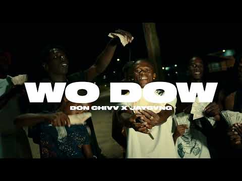 Wo Dow  - Don chivv x Jaygvng (Oficial videoclip)