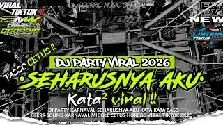 Download lagu DJ PARTY SEHARUSNYA AKU X KATA-KATA 🔥 DJ VIRAL FYP TIKTOK TERBARU 2026‼️ mp3