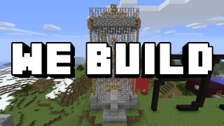 Minecraft We Build - #36 Watchtower