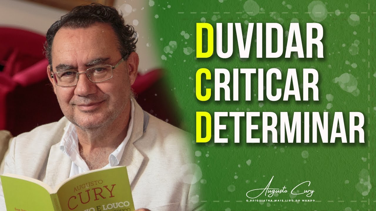 O Que é a Técnica DCD? Duvidar, Criticar e Determinar | Momentos Cury