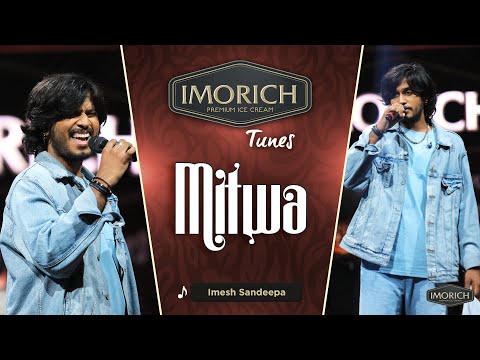 Mitwa | Imesh Sandeepa | Imorich Tunes | Sirasa TV
