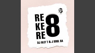 Rekere 8 (To Kabza de Small & Stakev) (feat. J Soul Sa)