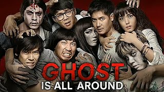 GHOST IS ALL AROUND - THAI HORROR/COMEDY (TAGALOG 