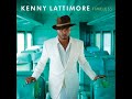 Kenny Lattimore-Ain't No Way (2008)