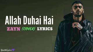 Zayn Malik - Allah Duhai Hai (Lyrics) - YouTube