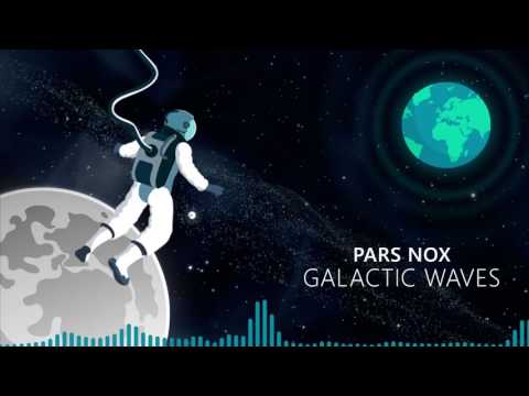 Galactic Waves - Pars Nox