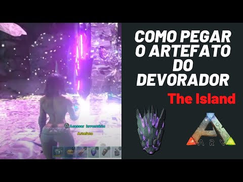 Como pegar o artefato do devorador - Ark The Island