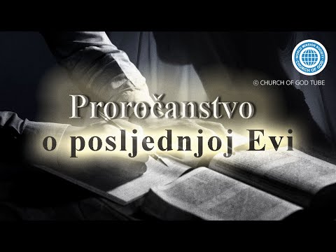 Proročanstvo o posljednjoj Evi | Crkva Božja