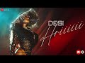 Desi Hriiiiii Hritu Zee Saatyam Kaul Akhil Oso Official Music Video 2025 KG Songs