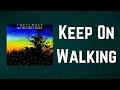 Passenger - Keep On Walking (Lyrics)