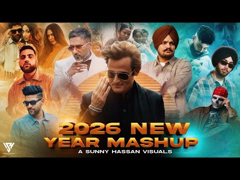 #2026 New Year Nonstop Mashup | Best of 2025 Punjabi | Sunny Hassan | 30 Minutes Nonstop Jukebox