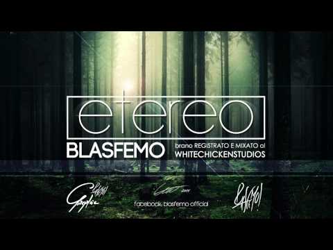 Blasfemo - Etereo