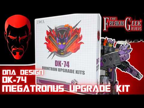 MORE FIRE! | DNA Design DK-74 MEGATRONUS UPGRADE KIT: EmGo's Transformers Reviews