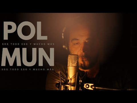 YOU ARE ALL THAT AND MUCH MORE - POL MUN & YAMIL MUN ¨ VERSION ¨