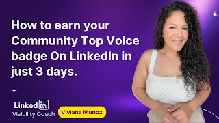 How To Earn Your Community Top Voice badge On LinkedIn in Just 3 days.