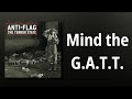 Anti-Flag // Mind the G.A.T.T.