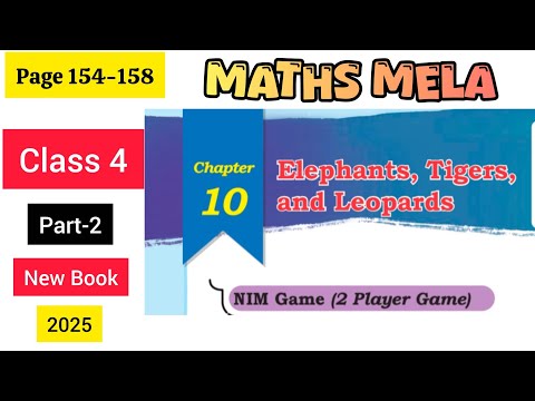 Elephants, Tigers and  Leopards  Class 4  Maths Chapter 10 / NCERT Maths/ Part - 2/ MATHS MELA