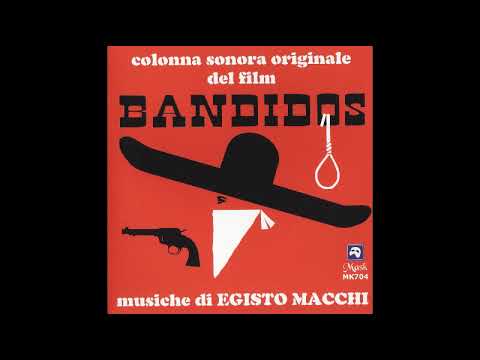 Bandidos - Suite (Egisto Macchi - 1967)