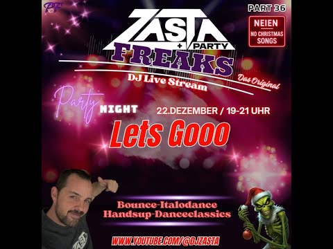 DJ ZaSta & PartyFreaks Part 36