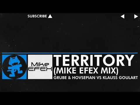 [Trance] - Grube & Hovsepian vs Klauss Goulart - Territory (Mike EFEX Mix) [Deleted Promotion]
