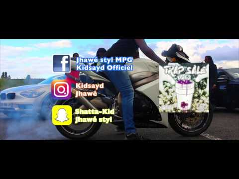 JHAWÉ STYL X KIDSAYD - MONEY KA MÉNÉ