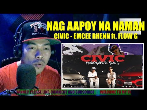 GRABE! GINALINGAN NA NAMAN! | Civic - Emcee Rhenn ft. Flow G | REACTION VIDEO