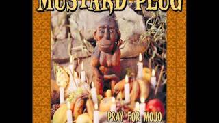 Mustard Plug - 12 - We&#39;re Gonna Take On The World