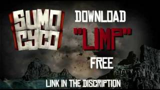 SUMO CYCO &quot;LIMP&quot; Full Song