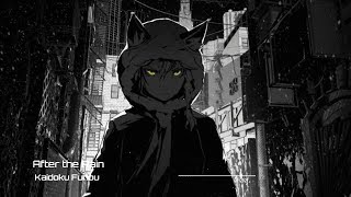 Kaidoku Funou - After The Rain | Nightcore style