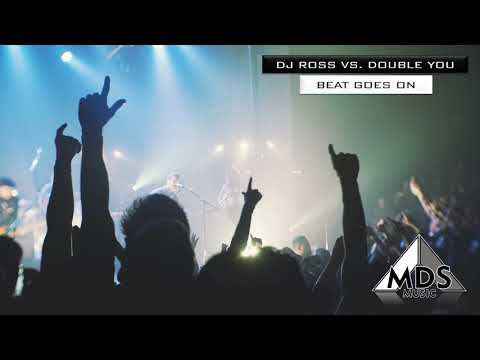 Dj Ross vs. Double You - Beat Goes On (In da Club Mix)
