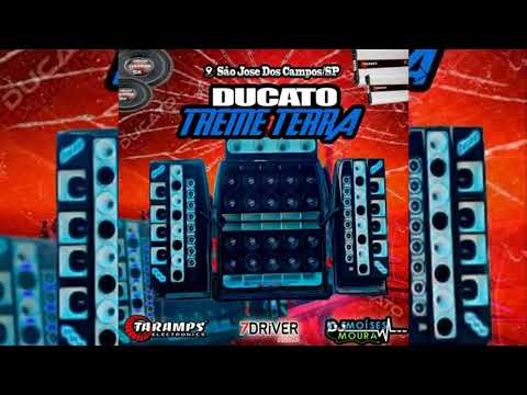 DUCATO TREME TERRA (ESPECIAL DE ENTUBACÃO) - DJ MOISÉS MOURA