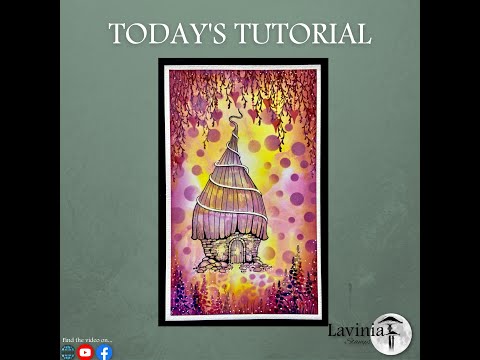Secret Hideaway by Karen Telfer - A Lavinia Stamps Tutorial