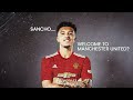 Jadon Sancho ∣ Welcome to Manchester United? ∣ Skills and Goals