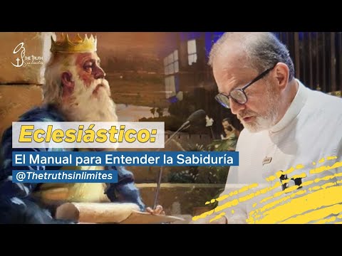 Eclesiástico: Un Manual para Entender la Sabiduría... con el Padre Oswaldo Agudelo.
