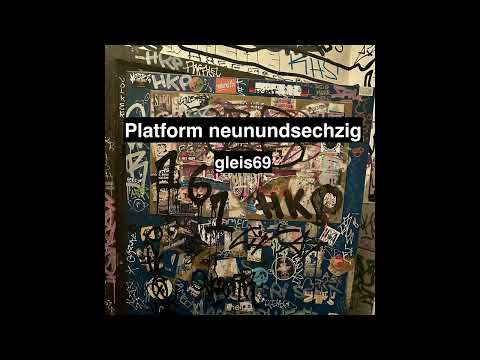 platform neunundsechzig - gleis69
