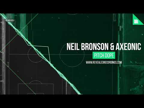 Neil Bronson & Axeonic - Pitch Dope (Extended Mix)