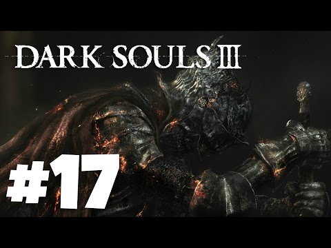 Dark Soul 3 Gameplay Walkthrough Part 17 Distant Manor!