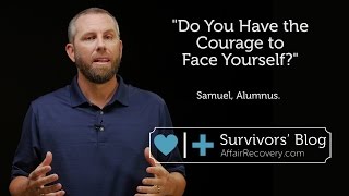 Do You Have the Courage to Face Yourself?
