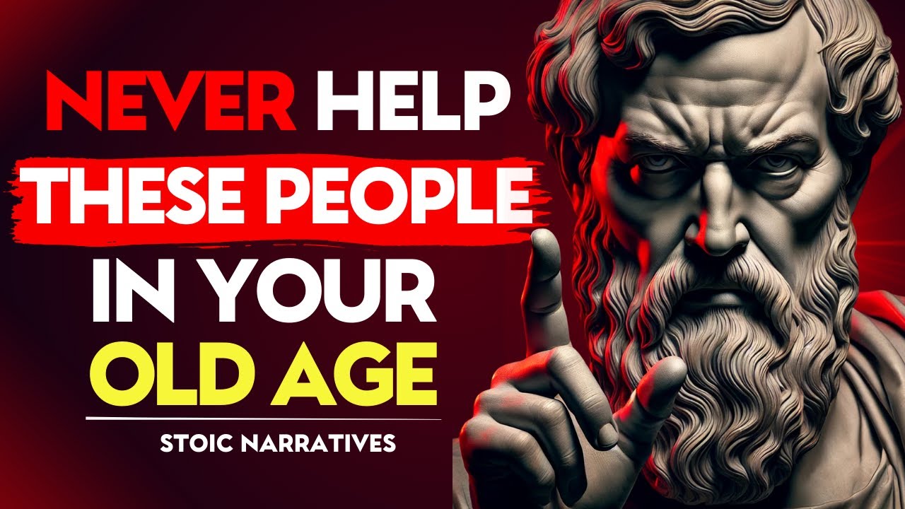 WARNING! 7 PEOPLE You MUST AVOID in OLD AGE, Even FAMILY | Stoic Philosophy